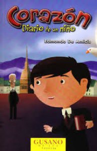 Corazón : diario de un niño / Edmundo de Amicis