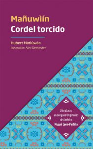 Cordel torcido = Mañuwìín