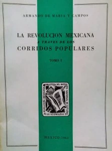 La Revolución mexicana a través de los corridos populares