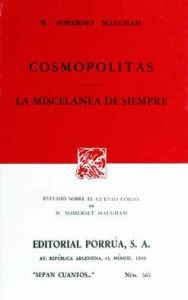 Cosmopolitas ; La miscelánea de siempre
