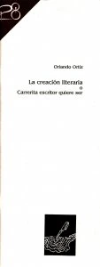 La creación literaria, o, Carrerita escritor quiere ser