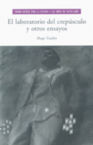 El laboratorio del crepúsculo y otros ensayos