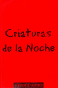 Criaturas de la noche: cuentos de vampiros