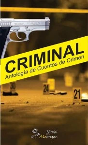 Criminal : antología de cuentos de crimen