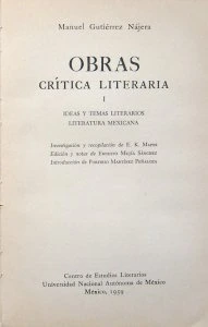 Obras I. Crítica literaria. Ideas y temas literarios : literatura mexicana