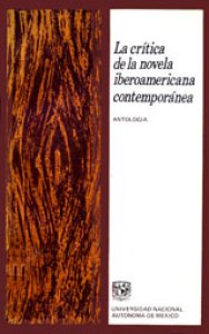 La crítica de la novela iberoamericana contemporánea : antología