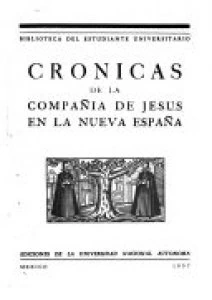 Crónicas de la Compañía de Jesús en la Nueva España