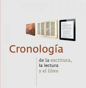 Cronología de la escritura, la lectura y el libro