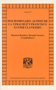 Dos homenajes: Alonso de la Veracruz y Francisco Xavier Clavijero