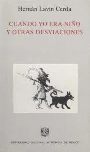 Cuando yo era niño y otras desviaciones