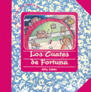 Los cuates de fortuna