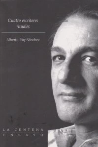 Cuatro escritores rituales : Rulfo, Mutis, Sardury, García Ponce