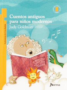 Cuentos antiguos para niños modernos