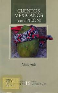 Cuentos mexicanos (con pilón)