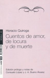 Cuentos de amor, de locura y de muerte