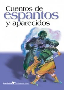 Cuentos de espantos y aparecidos