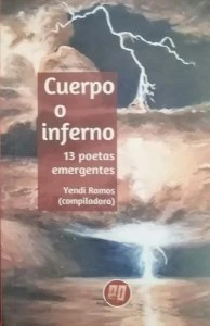 Cuerpo o inferno : 13 poetas emergentes