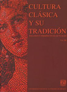 Cultura clásica y su tradición: balance y perspectivas actuales. Volumen 3