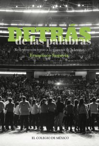 Detrás de las palabras : reflexiones en torno a la tramoya de la lengua