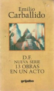 D. F. Nueva serie, 13 obras en un acto