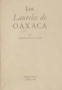 Los laureles de Oaxaca : notas y poemas de un viaje