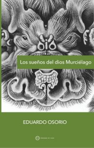Los sueños del dios Murciélago