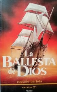 La ballesta de Dios