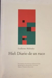 Hiel : diario de un ruco