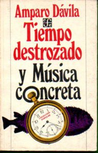 Tiempo destrozado ; Música concreta