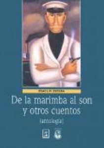 De la marimba al son y otros cuentos (antología)