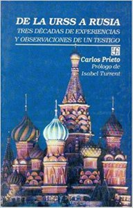 De la URSS a Rusia : tres décadas de experiencias y observaciones de un testigo
