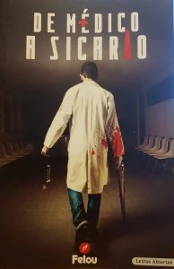 De médico a sicario