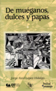 De muéganos, dulces y papas