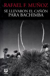 Se llevaron el cañón para Bachimba