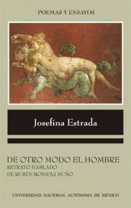 De otro modo el hombre. Retrato hablado de Rubén Bonifaz Nuño