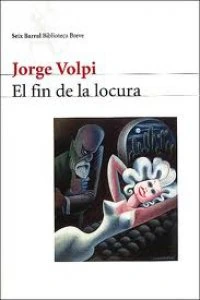 El fin de la locura