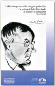 Del licántropo que aúlla con gran perfección: la poética de Julio Torri desde el Ateneo y el esteticismo