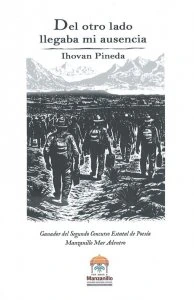  Del otro lado llegaba mi ausencia