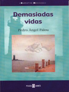 Demasiadas vidas