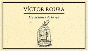 Los desaires de la red