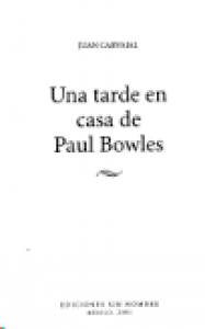 Una tarde en casa de Paul Bowles