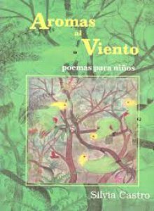 Aromas al viento: poemas para niños