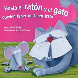 Hasta el ratón y el gato pueden tener buen trato