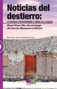 Noticias del destierro : la identidad sudcaliforniana a través de la crónica