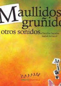Maullidos, gruñidos y otros sonidos
