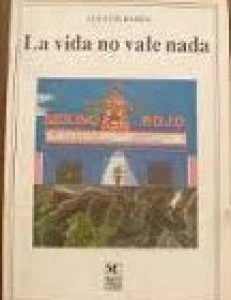 La vida no vale nada