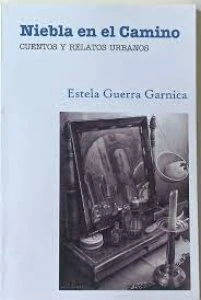 Niebla en el camino : cuentos y relatos urbanos
