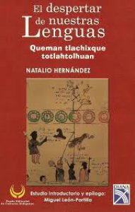 Queman tlachixque totlahtolhuan = El despertar de nuestras lenguas