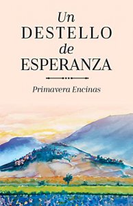 Un destello de esperanza