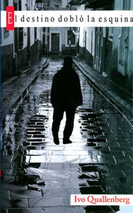 El destino dobló la esquina
